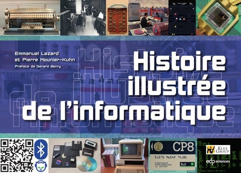 Livrenpoche : Histoire illustrée de l'informatique : Histoire illustrée de l'informatique - Emmanuel Lazard - Livre