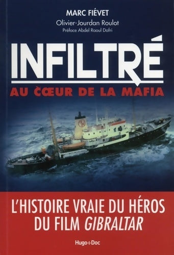 Livrenpoche : Infiltré au coeur de la mafia - Marc Fiévet - Livre