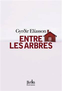 Livrenpoche : Entre les arbres - Eliasson-G - Livre