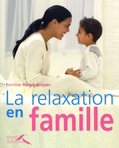 Livrenpoche : La relaxation en famille - Perrine Herve-gruyer - Livre