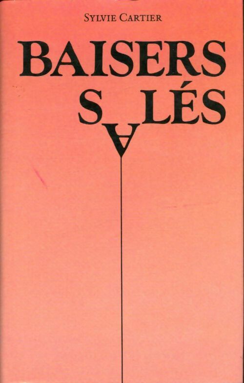 Livrenpoche : Baisers volés - Sylvie Cartier - Livre