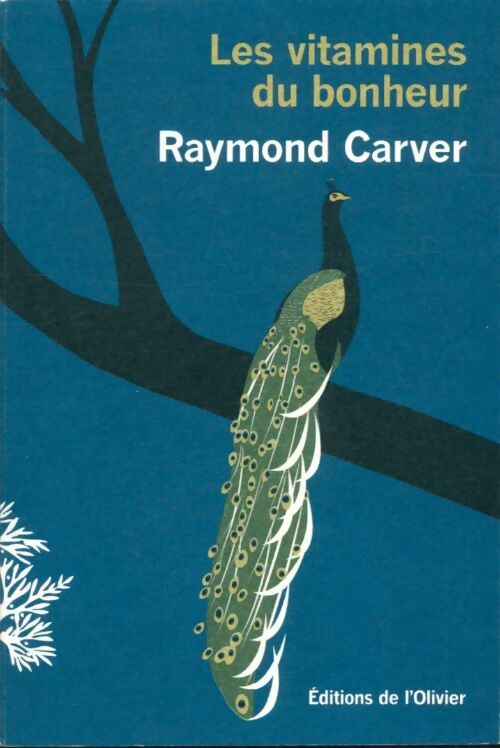 Livrenpoche : Les vitamines du bonheur - Raymond Carver - Livre
