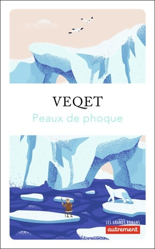 Livrenpoche : Peaux de phoque - Veqet - Livre