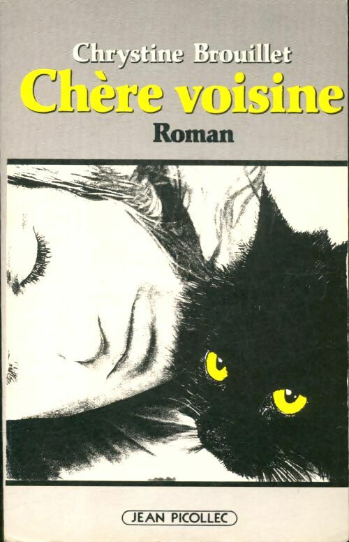 Livrenpoche : Chère voisine - Chrystine Brouillet - Livre