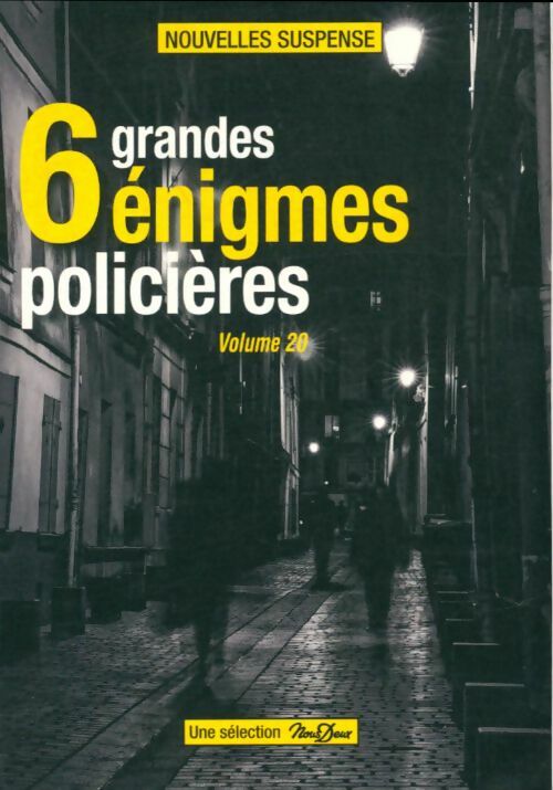 Livrenpoche : 6 grandes énigmes policières Tome XX - Collectif - Livre