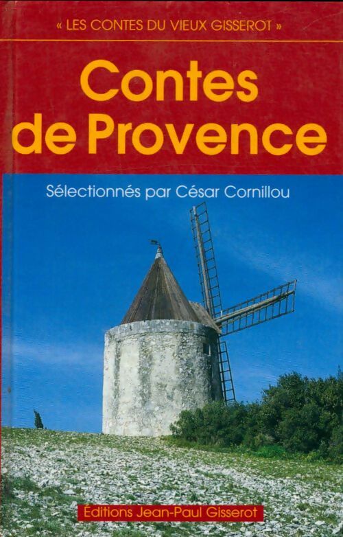 Livrenpoche : Contes de Provence - César Cornilliou - Livre