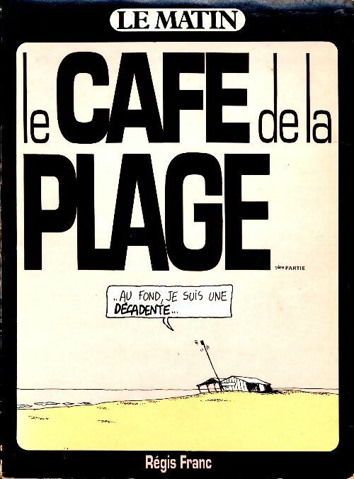 Livrenpoche : Le café de la plage - Régis Franc - Livre