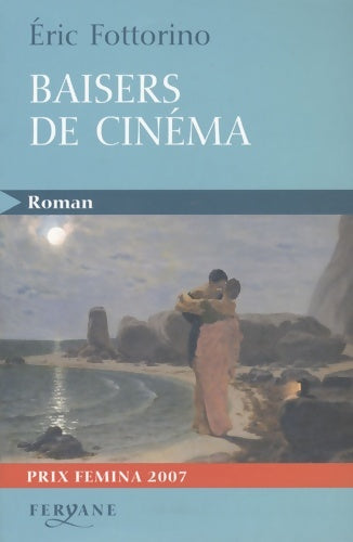 Livrenpoche : Baisers de cinéma - Eric Fottorino - Livre