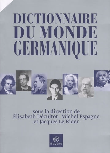 Livrenpoche : Dictionnaire du monde germanique (le) - poche - Collectif - Livre