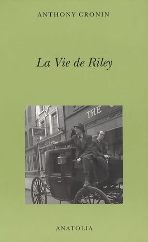 Livrenpoche : La vie de Riley - Anthony Cronin - Livre