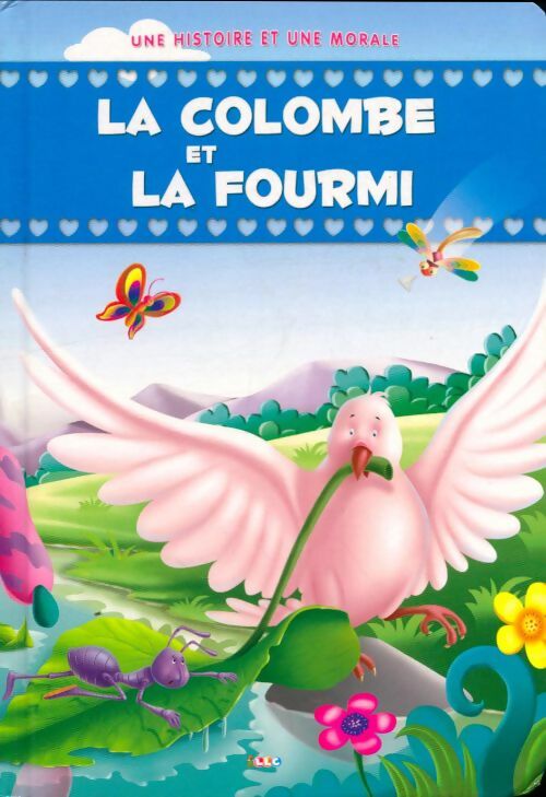 Livrenpoche : La colombe et la fourmi - Collectif - Livre
