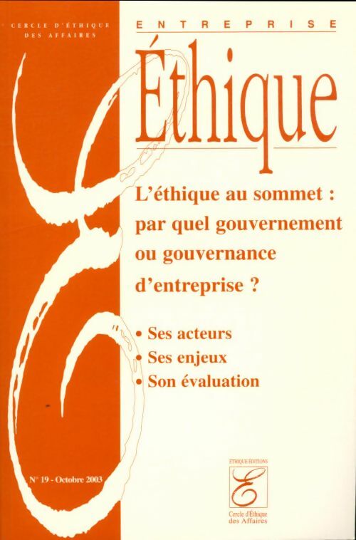 Livrenpoche : Entreprise éthique n°19 : L'éthique au sommet - Collectif - Livre
