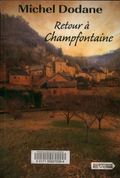 Livrenpoche : Retour à Champfontaine - Michel Dodane - Livre