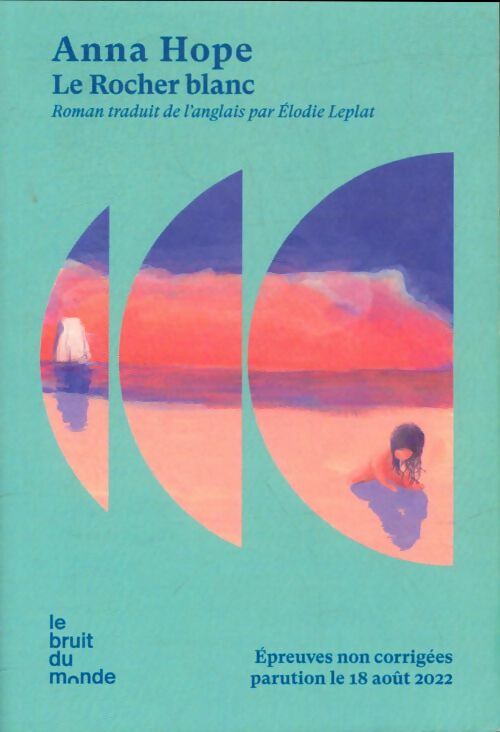 Livrenpoche : Le rocher blanc - Anna Hope - Livre
