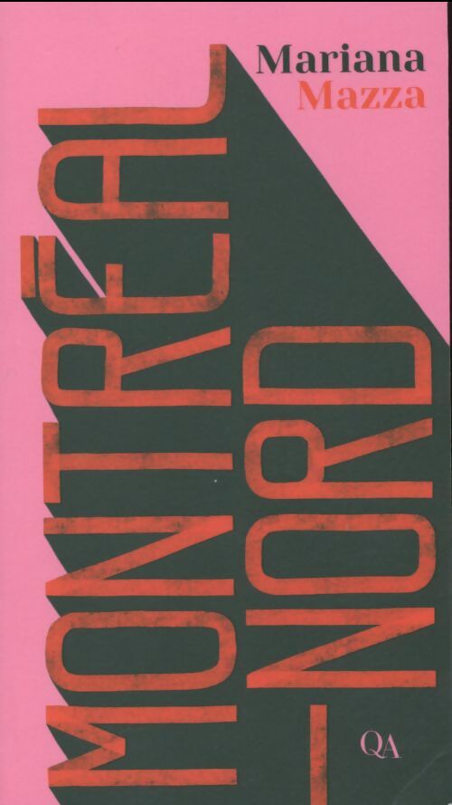 Livrenpoche : Montréal-nord - Mariana Mazza - Livre