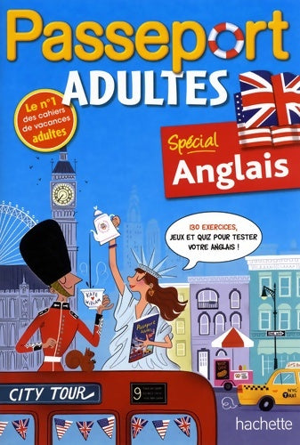 Livrenpoche : Passeport adultes - anglais- cahier de vacances - Agnès Scotto-Gabrielli - Livre