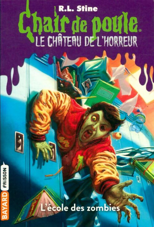 Livrenpoche : Le château de l'horreur Tome IV : L'école des zombies - R. L. Stine - Livre