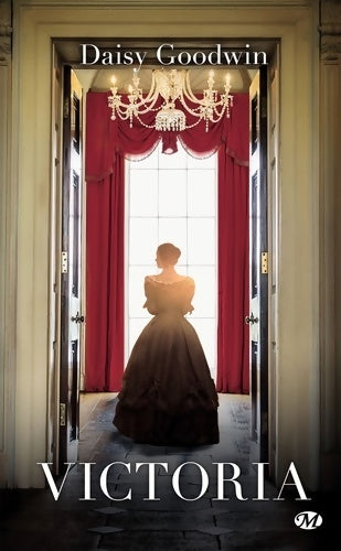 Livrenpoche : Victoria - Daisy Goodwin - Livre