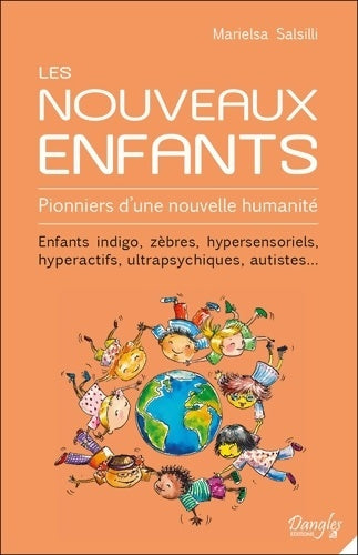 Livrenpoche : Les nouveaux enfants - pionniers d'une nouvelle humanité - Marielsa Salsilli - Livre