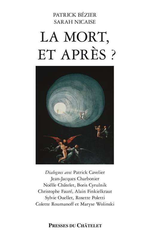 Livrenpoche : La mort... Et après - Patrick Bézier - Livre