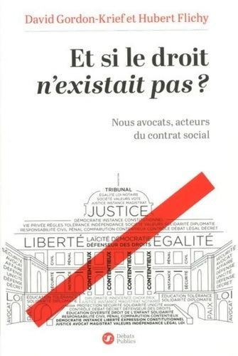 Livrenpoche : Et si le droit n'existait pas ? - David Gordon-krief - Livre