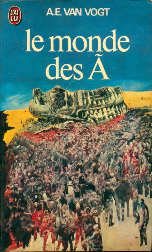 Livrenpoche : Le monde des A - Alfred Elton Van Vogt - Livre