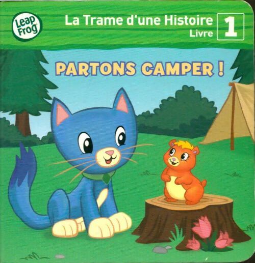 Livrenpoche : La trame d'une histoire Tome I : Partons camper - Inconnu - Livre