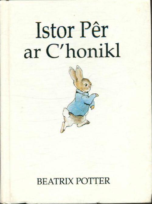 Livrenpoche : Istor Pêr ar C'honikl - Beatrix Potter - Livre