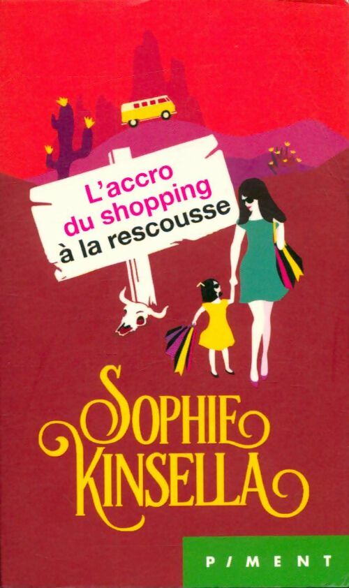 Livrenpoche : L'accro du shopping à la rescousse - Sophie Kinsella - Livre