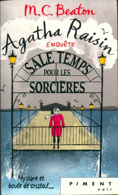 Livrenpoche : Agatha raisin enquête Tome IX : Sale temps pour les sorcières - M.C. Beaton - Livre
