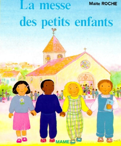Livrenpoche : La messe des petits enfants - Maïte Roche - Livre