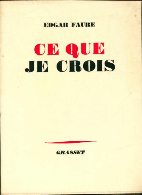 Livrenpoche : Ce que je crois - Edgar Faure - Livre