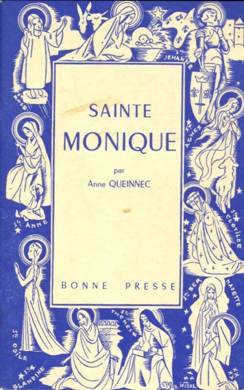 Livrenpoche : Sainte Monique - Anne Queinnec - Livre