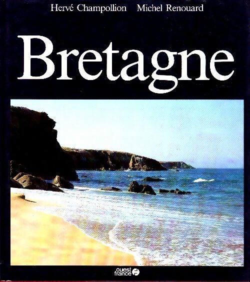 Livrenpoche : La Bretagne - Michel Renouard - Livre