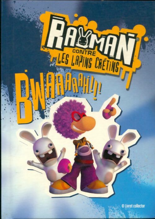 Livrenpoche : Rayman contre les lapins crétins - Xxx - Livre