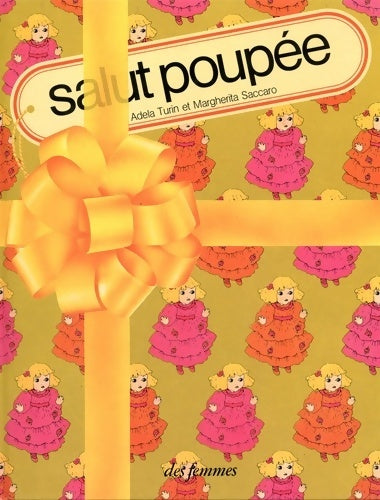 Livrenpoche : Salut poupée - Adela Turin - Livre