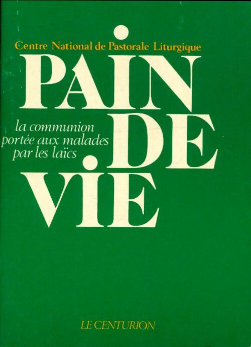 Livrenpoche : Pain de vie - Collectif - Livre