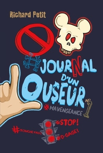 Livrenpoche : Le journal d'un louseur Tome I : #mavengeance - Richard Petit - Livre