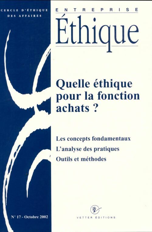 Livrenpoche : Entreprise éthique n°17 : Quelle éthique pour la fonction achats? - Collectif - Livre