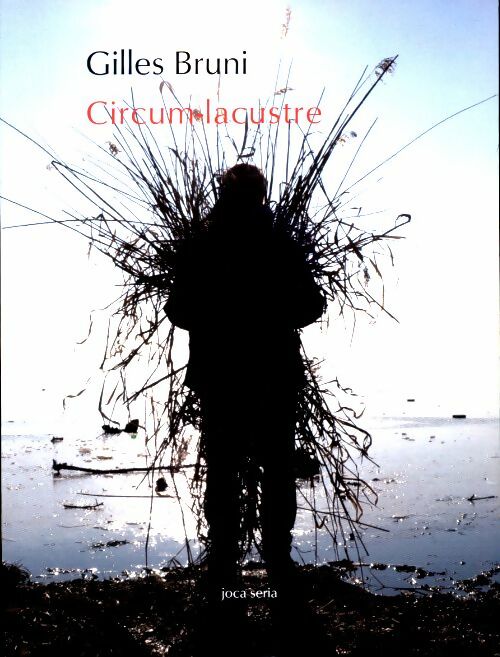 Livrenpoche : Circum-lacustre - Gilles Bruni - Livre