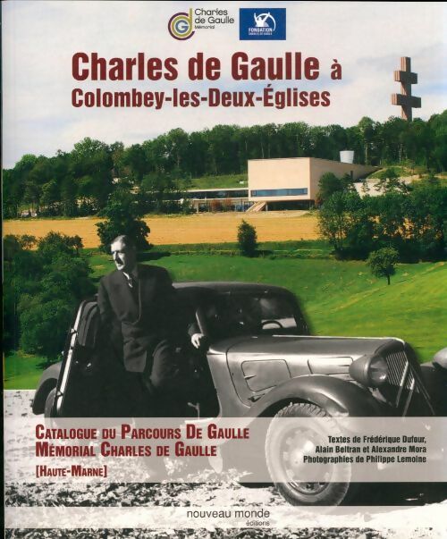 Livrenpoche : Charles de Gaulle à Colombey-les-deux-églises - Frédérique Neau-Dufour - Livre