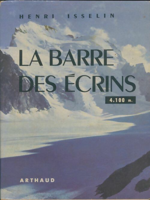 Livrenpoche : La barre des écrins - Henri Isselin - Livre
