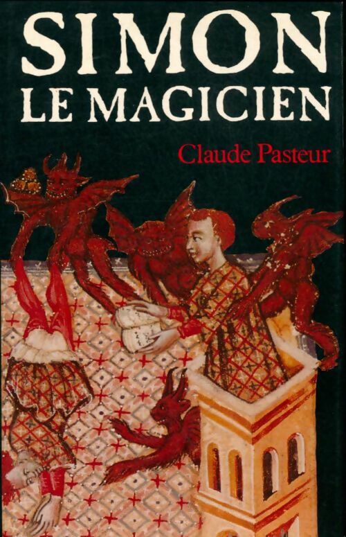 Livrenpoche : Simon le magicien - Claude Pasteur - Livre
