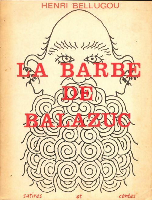 Livrenpoche : La barbe de Balazuc - Henri Bellugou - Livre