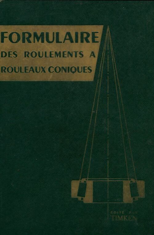 Livrenpoche : Formulaire des roulements à rouleaux coniques - Collectif - Livre