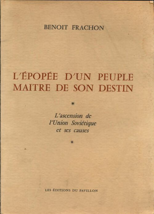 Livrenpoche : L'épopée d'un peuple maître de son destin - Benoit Frachon - Livre