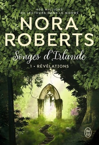 Livrenpoche : Songes d'Irlande Tome I : Révélations - Nora Roberts - Livre