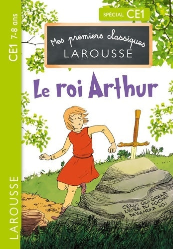 Livrenpoche : Le roi Arthur - Catherine Mory - Livre