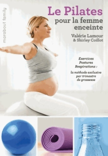 Livrenpoche : Le pilates pour la femme enceinte - Shirley Coillot - Livre