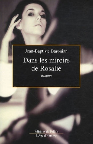 Livrenpoche : Dans les miroirs de rosalie - Baronian-j. B. - Livre